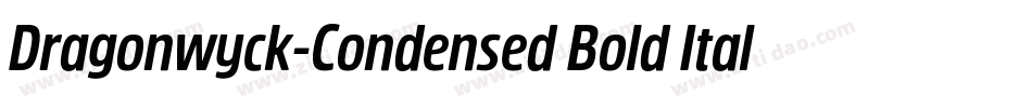Dragonwyck-Condensed Bold Italic字体转换